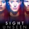Sight Unseen fragman izle